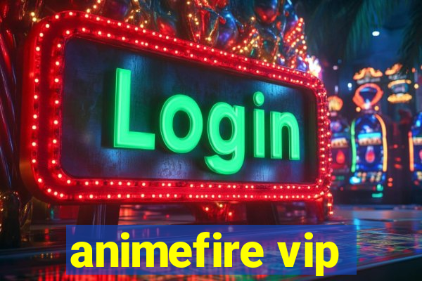 animefire vip